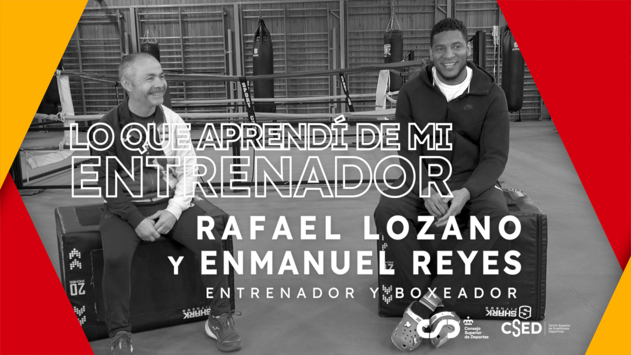 “Lo que aprendí de mi entrenador”, protagonizado por el seleccionador nacional, Rafael Lozano, y uno de los boxeadores más relevantes del panorama actual, Emmanuel Reyes. 