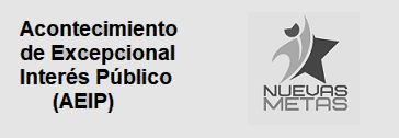 Botón de acceso al Acontecimiento de Especial Interés Público Nuevas Metas II